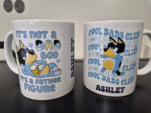 MUG  -Custom Bluey Dad Mug - Bandit Heeler