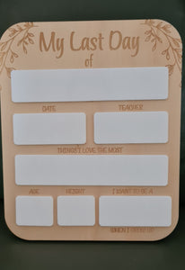 My First Day / Last Day Milestone Sign - Leaves Active Photos