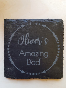 Coasters - Slate Coasters for him