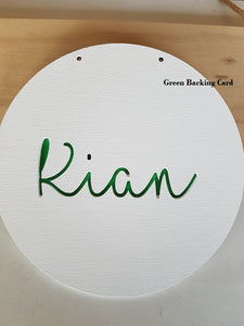Round - Scripted cut out name with coloured backing