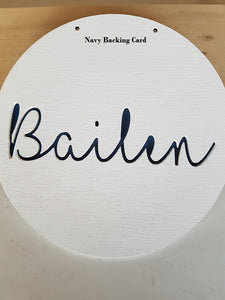 Round - Scripted cut out name with coloured backing