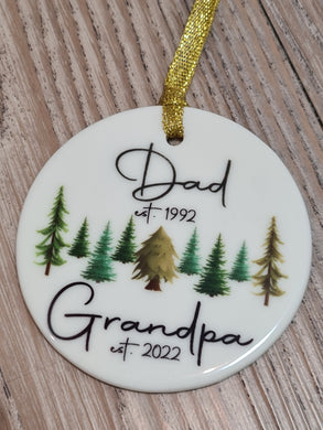 Ceramic Ornament  -  Personalised Dad Est. \ Grandpa Est.