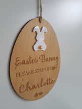 Sign - " Easter Bunny Please Stop Here" Personalised